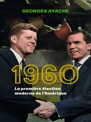 cover image of 1960--La première élection moderne de l'Amérique